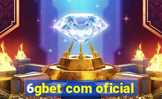 6gbet com oficial